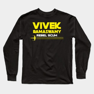 Vivek Ramaswamy Rebel Scum Long Sleeve T-Shirt